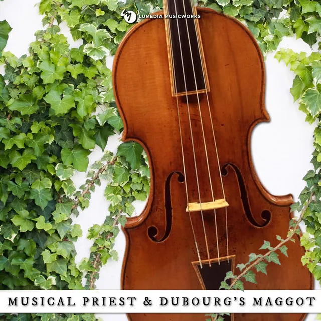 The Musical Priest & Dubourg’s Maggot (Live)