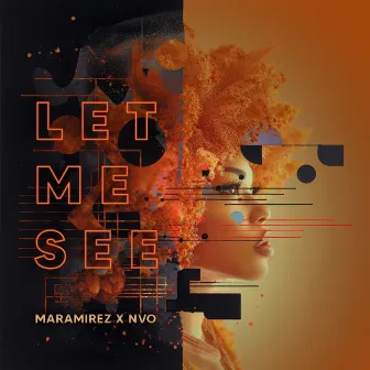 LET ME SEE by NVO