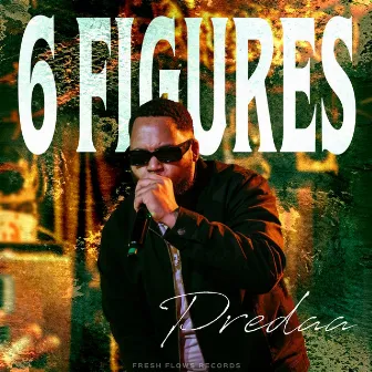 6 Figures by Predaa