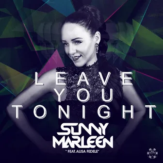 Leave You Tonight by Sunny Marleen