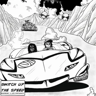 Switch Up the Speed (feat. Lite Fortunato) by BoofBoiIcy