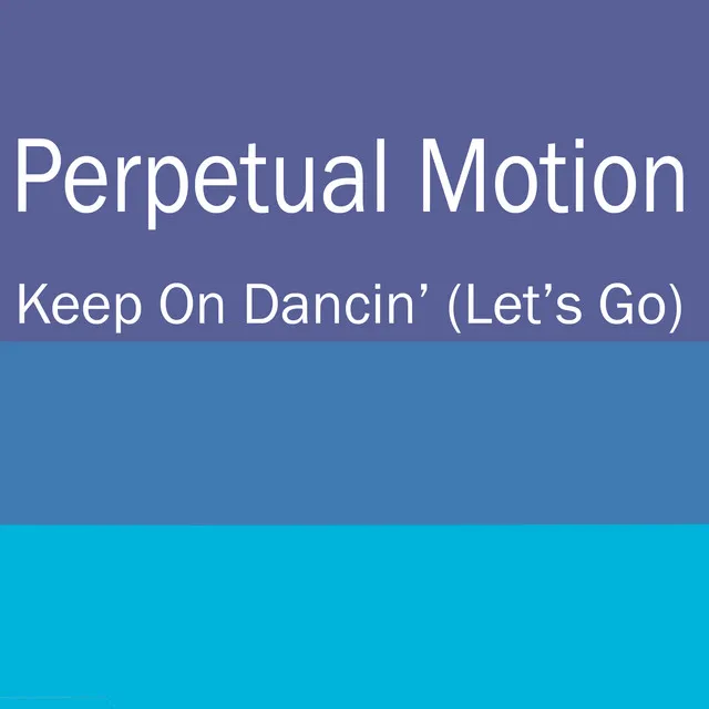 Keep On Dancin' (Let's Go) - Tomas Hedberg Remix