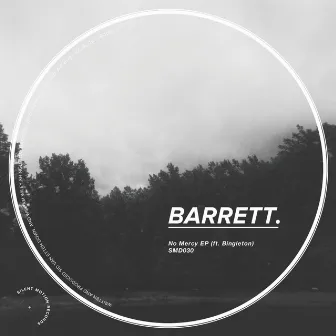 No Mercy - EP by Barrett