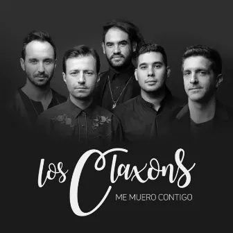 Me Muero Contigo by Los Claxons