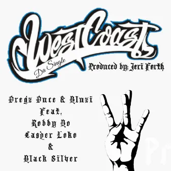 West Coast by Dregz Duce