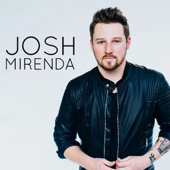 Josh Mirenda by Josh Mirenda