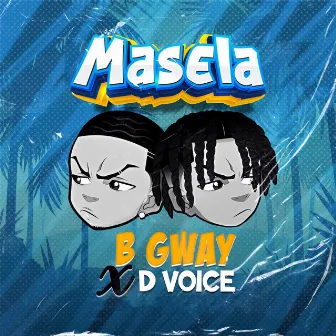 Masela by D Voice