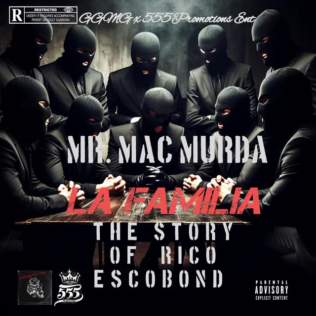 La Familia - The Story Of Rico Escobond