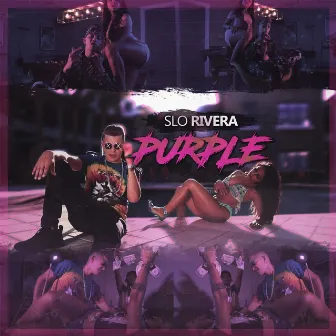 Purple by Slow Rivera