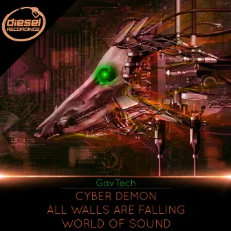 Cyber Demon / All Walls Are Falling / World Of Sound by GavTech