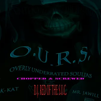 O.U.R.S. (Chopped & Screwed) by K Kat