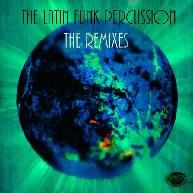 The Latin Funk Percussion - Xayne Remix