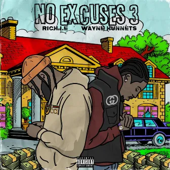 No Excuses 3 by Wayne Hunnets