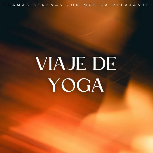 Viaje De Yoga: Llamas Serenas Con Música Relajante