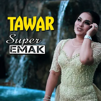 Tawar by Super Emak