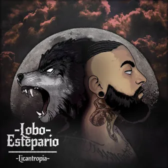 Licantropía by Lobo Estepario