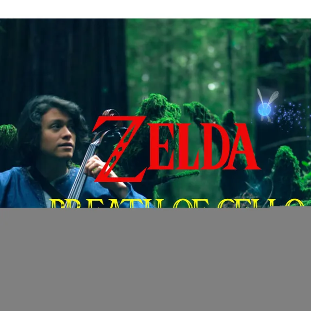 Zelda: Breath of Cello (An Ocarina of Time Medley): Title Theme /Termina Field / Kokiri Forest / Song of Storms