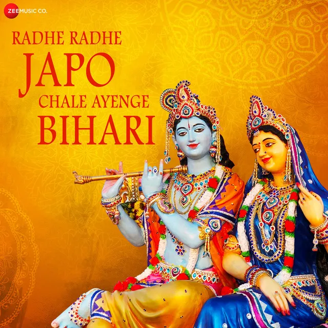 Radhe Radhe Japo Chale Ayenge Bihari - Zee Music Devotional