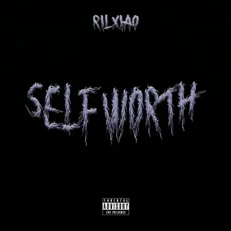 Self Worth by RiLxiao