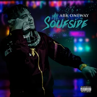 Mr. Soufside by ABK OneWay