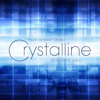 Crystalline - Piano Music by Karen Tanaka by Karen Tanaka