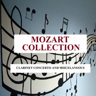 Mozart Collection - Clarinet Concerto and Miscelaneous by David Shifrin