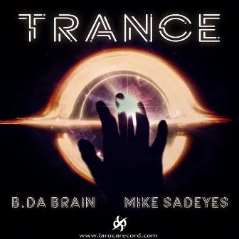 Trance by B.da Brain