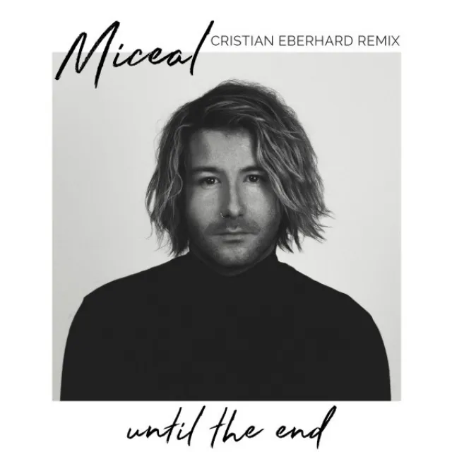 Until the End - Cristian Eberhard Remix