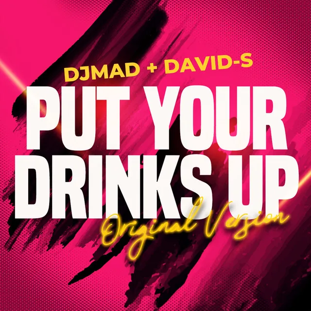 Put Your Drinks Up - Radio