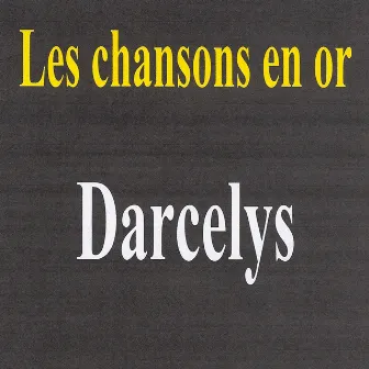 Les Chansons En Or by Darcelys