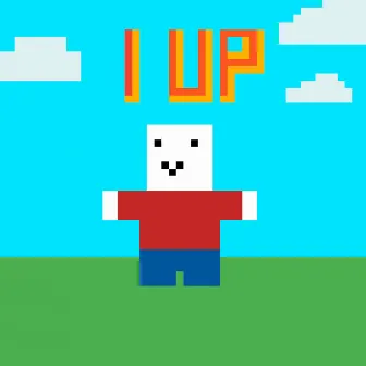 1UP by Mockingbird