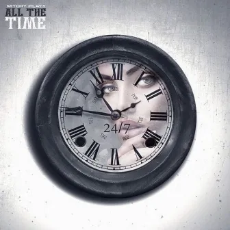 All the Time by Mitchy Filayy