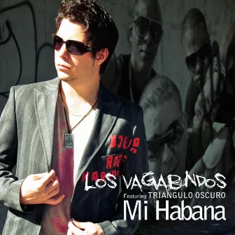 Mi Habana by Los Vagabundos