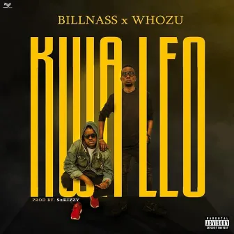 Kwa Leo by Whozu