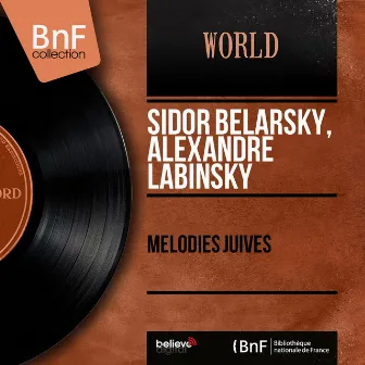 Mélodies juives (Mono version) by Alexandre Labinsky