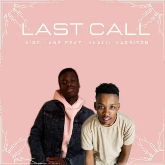 Last Call by Kidd Lane