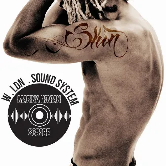 Skin (Radio Edit) by W.LDN.SOUNDSYSTEM