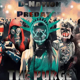 The Purge by D-Nation