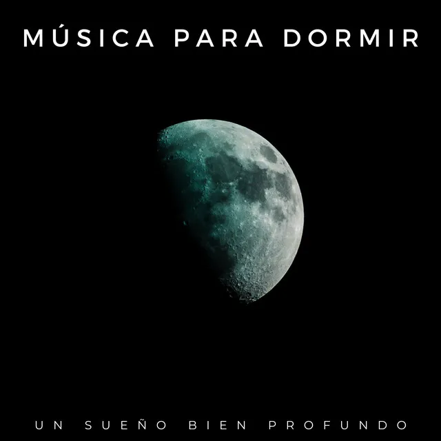 Música Para Dormir: Un Sueño Bien Profundo