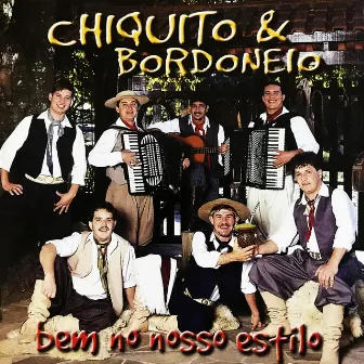 Bem No Nosso Estilo by Chiquito & Bordoneio