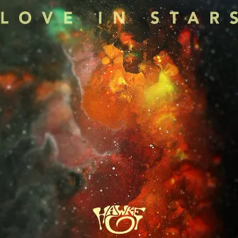 Love In Stars by Hawke