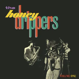 The Honeydrippers, Vol. 1 (Expanded) by The Honeydrippers