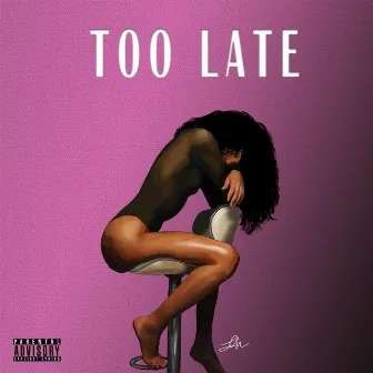 Too Late by Nthn