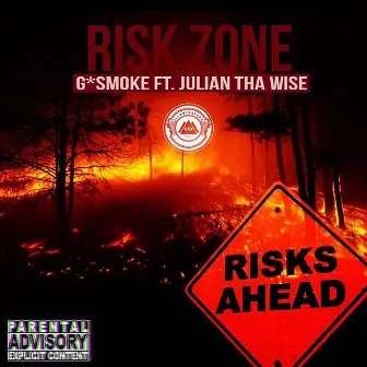 Risk Zone by G*Smoke