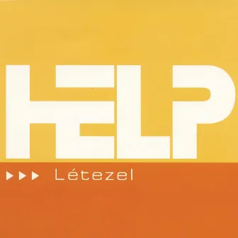 Létezel by Help