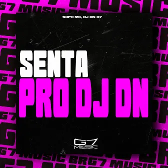 Senta pro Dj Dn by DJ DN 07