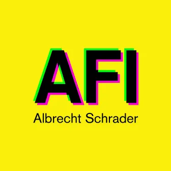 AFI by Albrecht Schrader