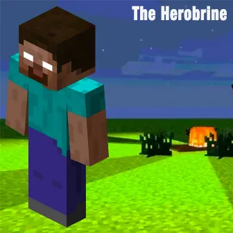 TheHerobrine by Jasun Nation