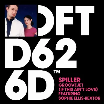 Groovejet (If This Ain't Love) [feat. Sophie Ellis-Bextor] by Spiller