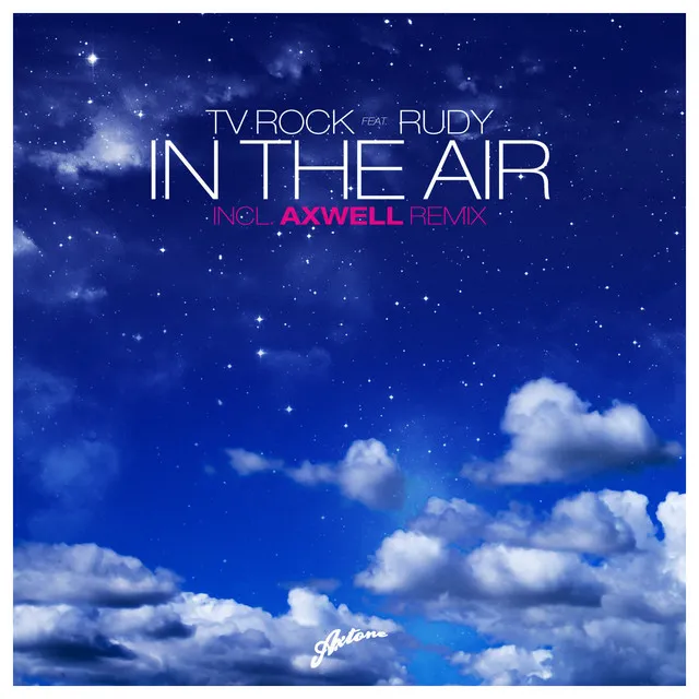 In The Air - Axwell Radio Edit